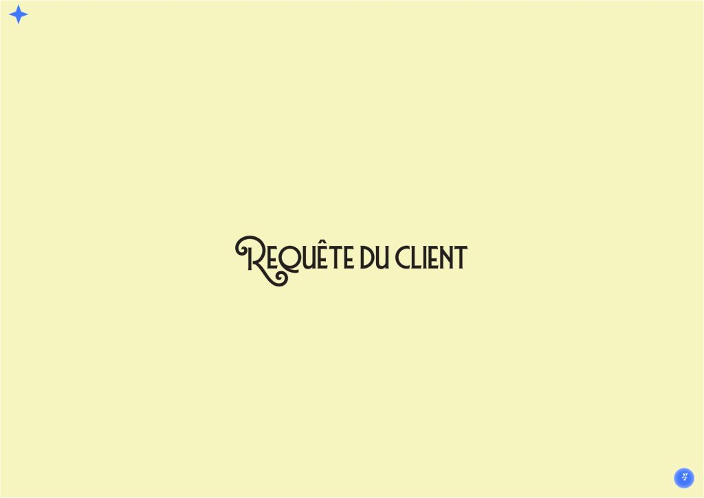 Fond couleur crème avec le texte "Requête du client" écrit au centre.